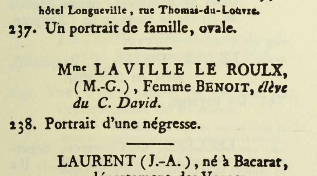 Portrait of Madeleine: Entry from the catalog of the Paris Salon of 1800 showing Marie-Guillemine Benoist’s submission as Portrait d’une négresse. Internet Archive.
